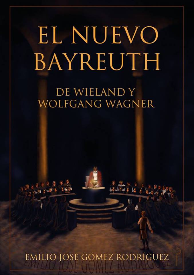 El Nuevo Bayreuth. De Wieland y Wolfgang Wagner